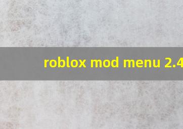 roblox mod menu 2.459